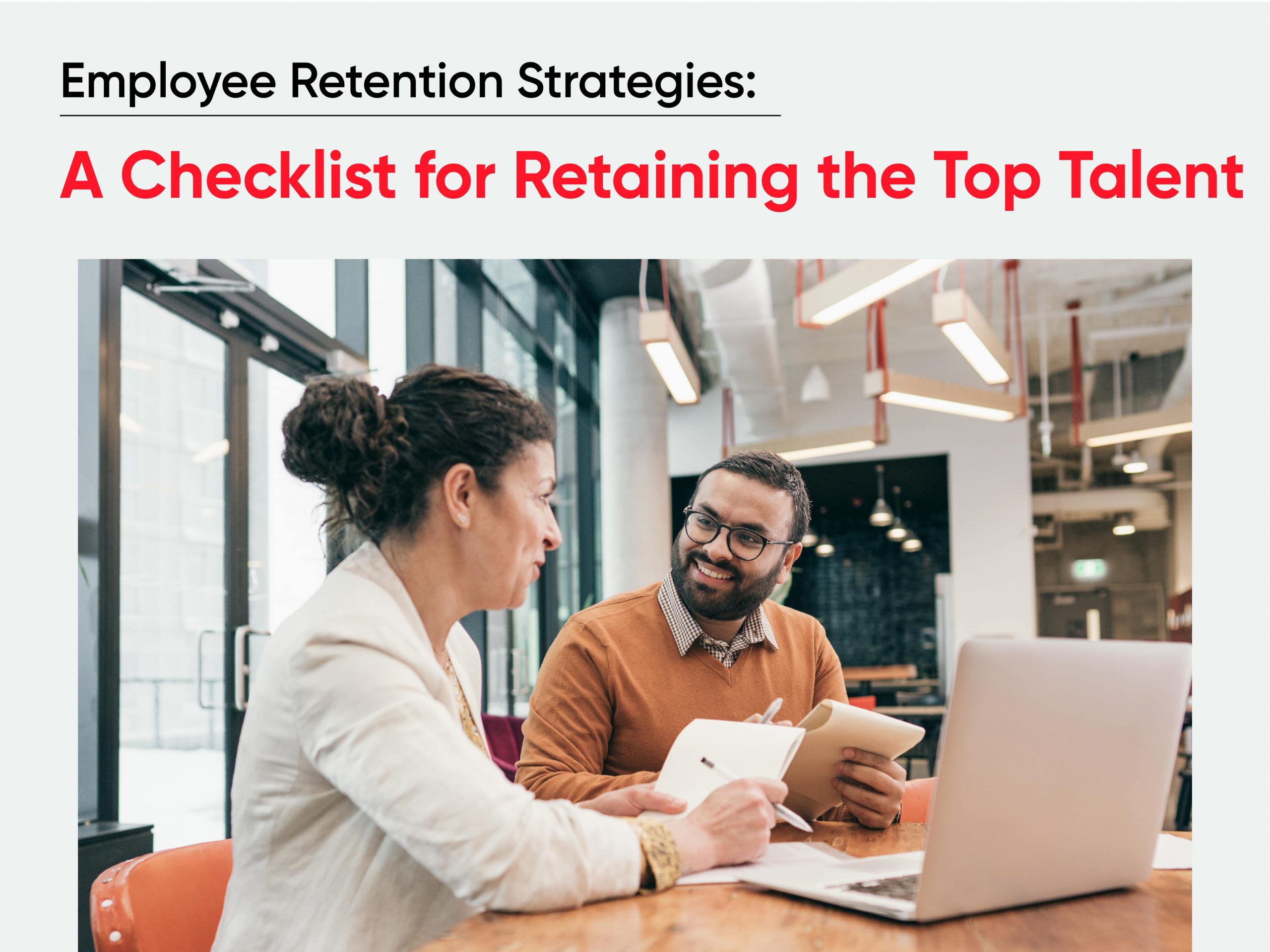 Employee Retention Strategies A Checklist for Retaining the Top Talent
