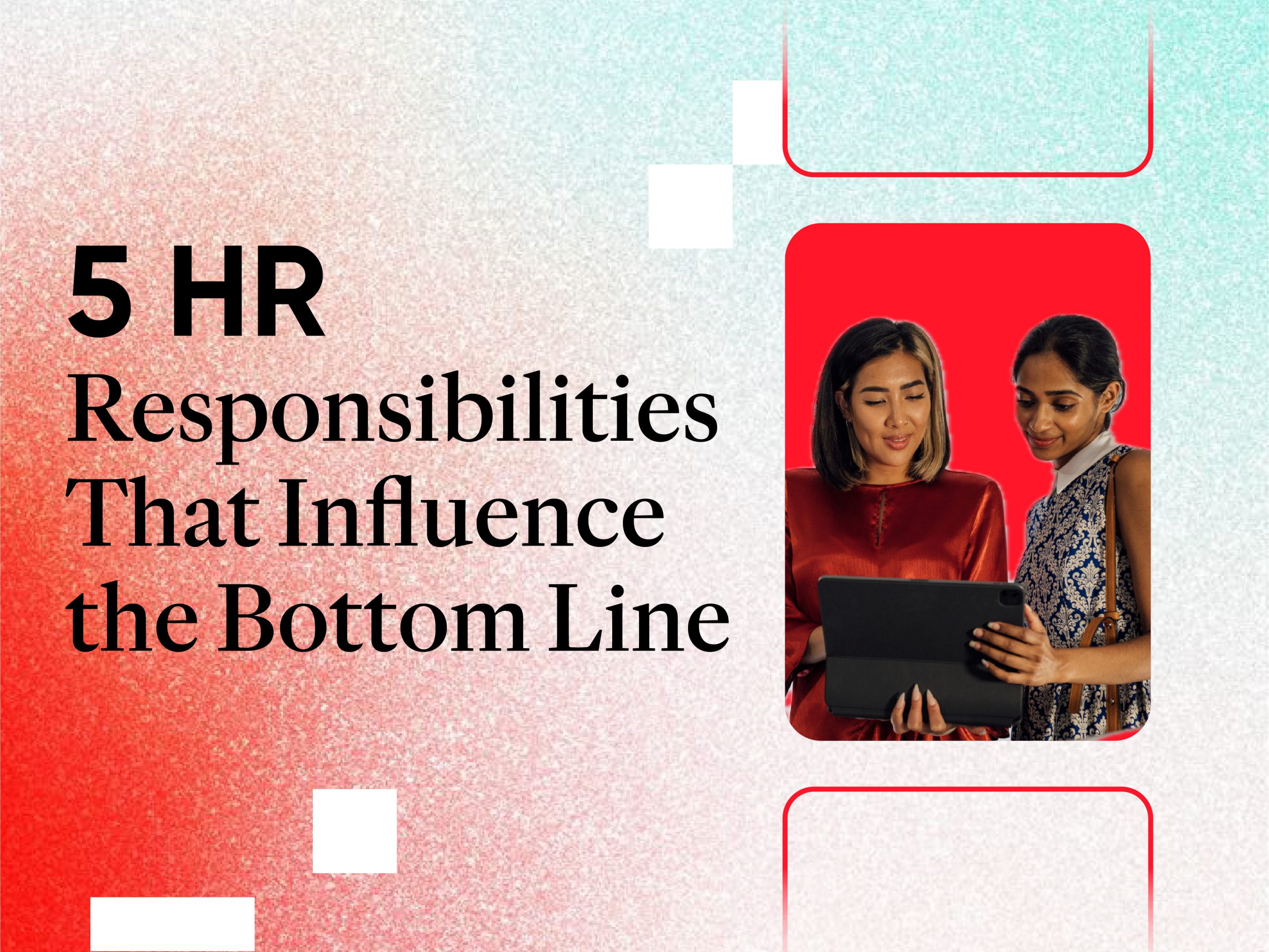 HR Responsibilities and Roles
