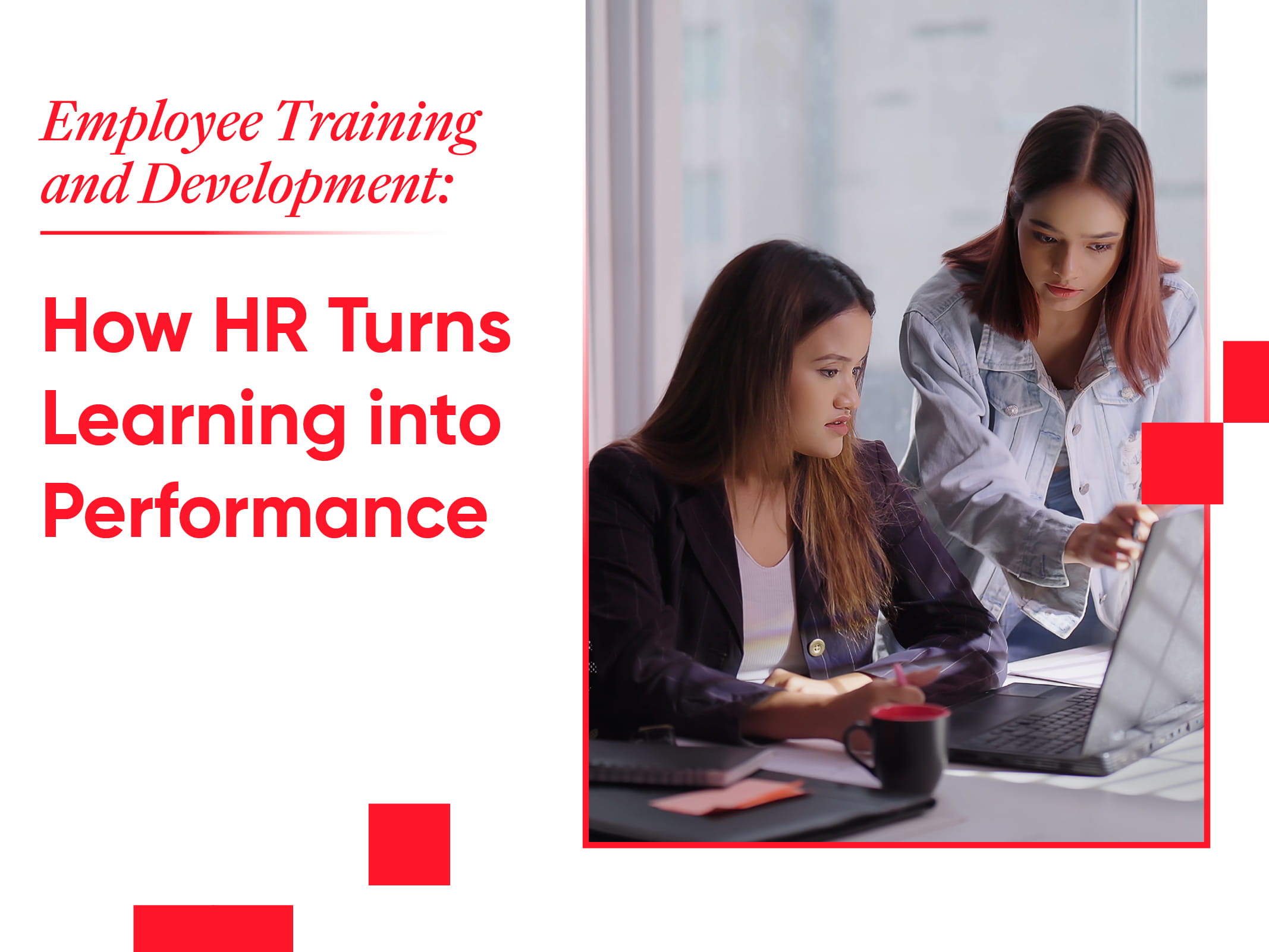 Employee Training and Development
