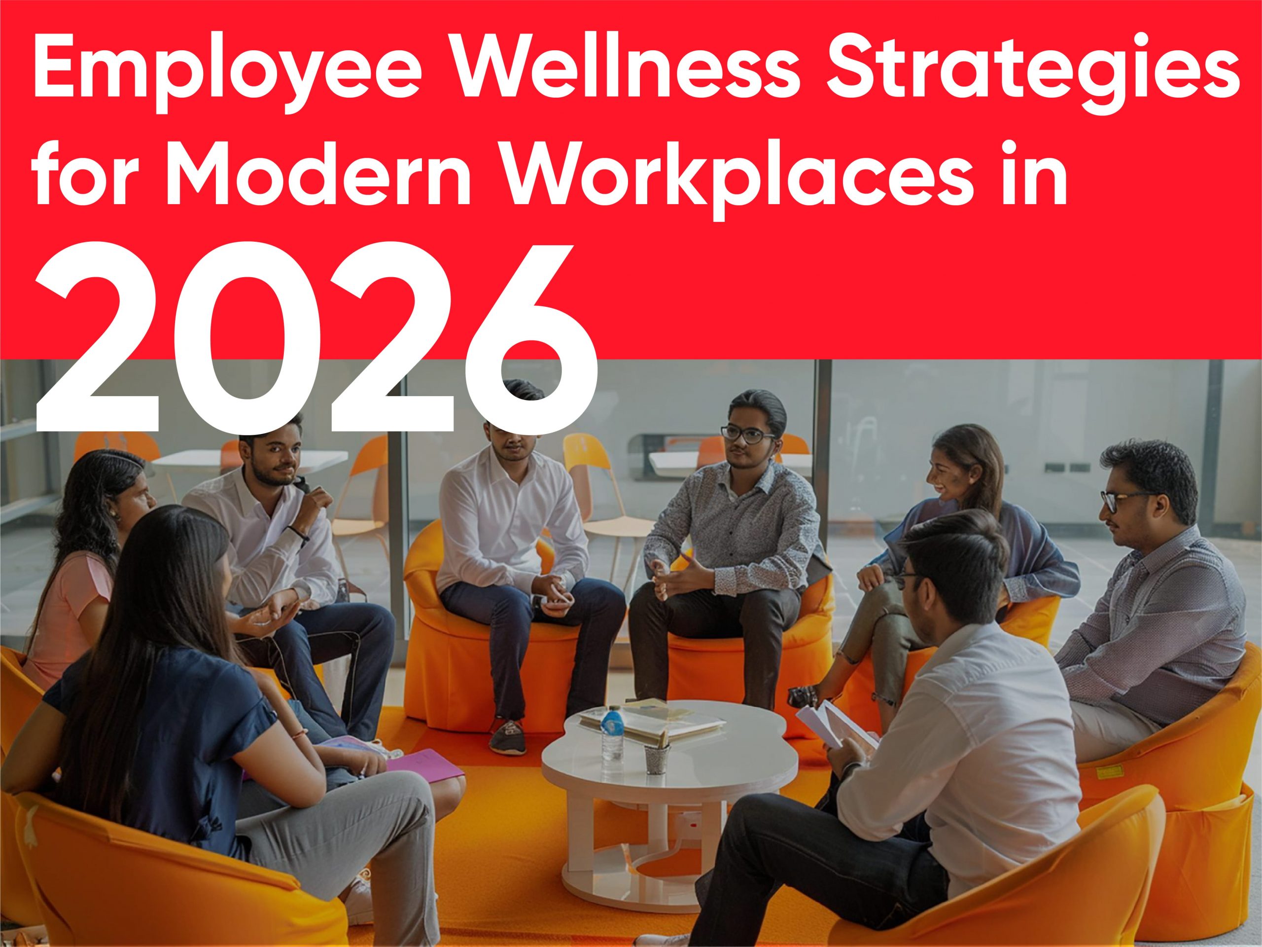 Employees Wellness Strategies for Modern Workplaces