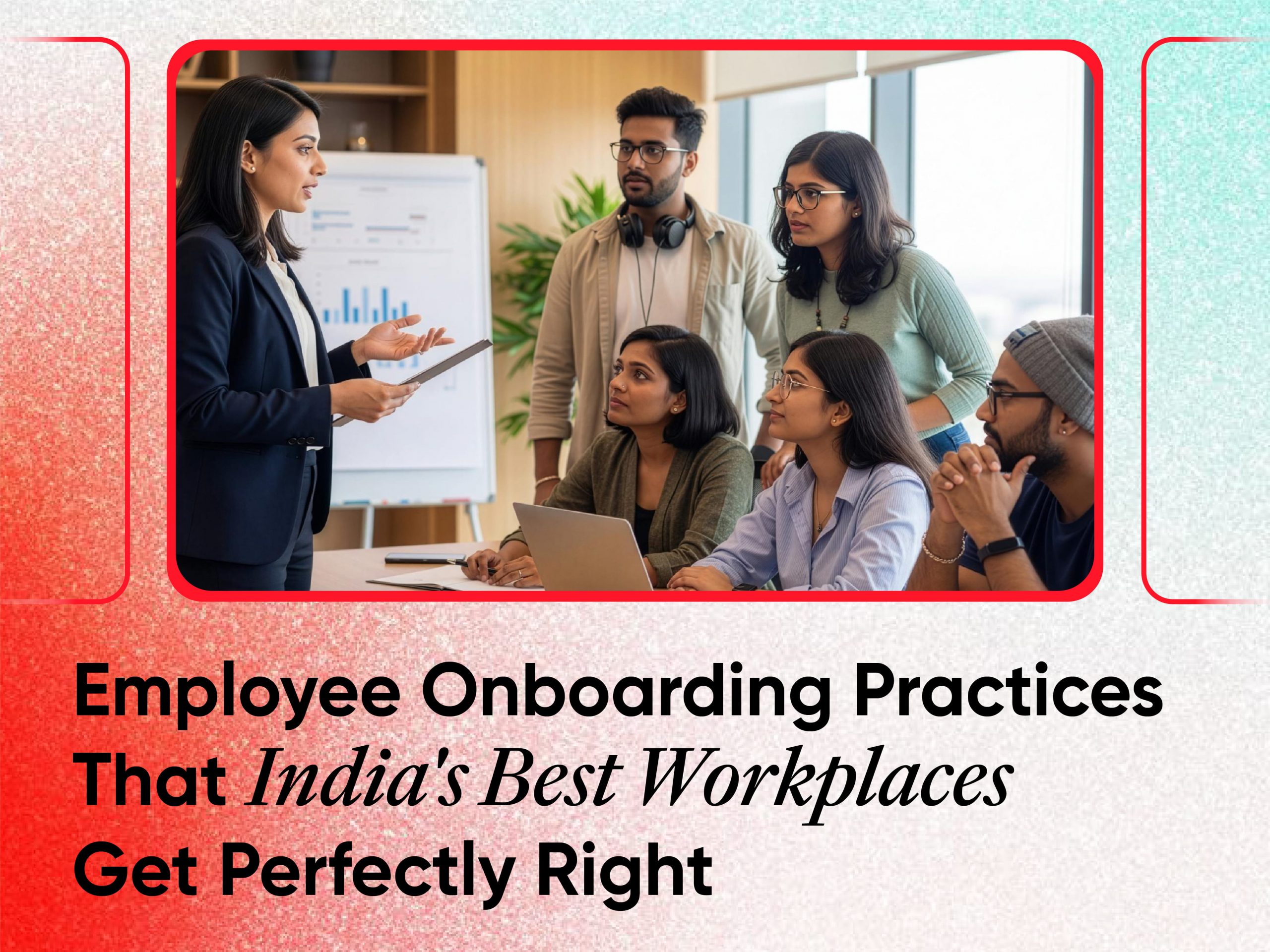10 Best Employee Onboarding Practices